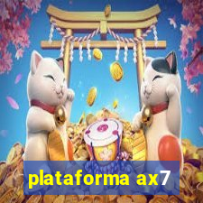 plataforma ax7